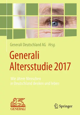 Generali Altersstudie 2017
