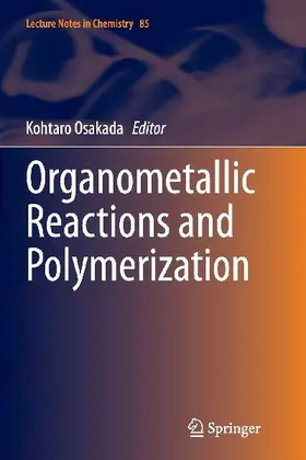 Organometallic Reactions and Polymerization