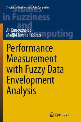 Performance Measurement with Fuzzy Data Envelopment Analysis