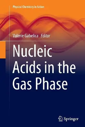 Nucleic Acids in the Gas Phase