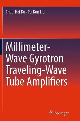 Millimeter-Wave Gyrotron Traveling-Wave Tube Amplifiers