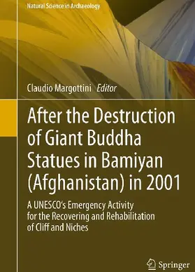 After the Destruction of Giant Buddha Statues in Bamiyan (Afghanistan) in 2001