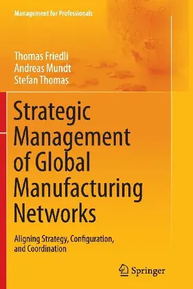 Strategic Management of Global Manufacturing Networks
