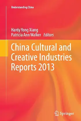 China Cultural and Creative Industries Reports 2013