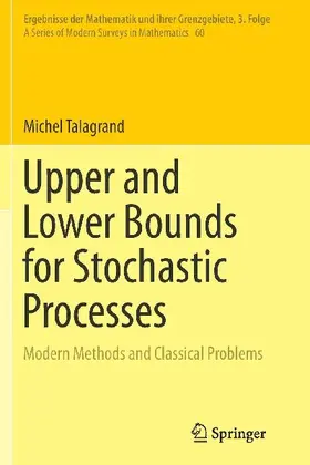 Upper and Lower Bounds for Stochastic Processes