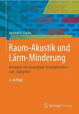 Raum-Akustik und Lärm-Minderung