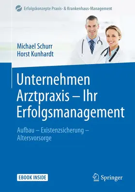 Unternehmen Arztpraxis - Ihr Erfolgsmanagement