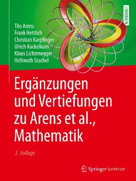 Ergänzungen und Vertiefungen zu Arens et al., Mathematik