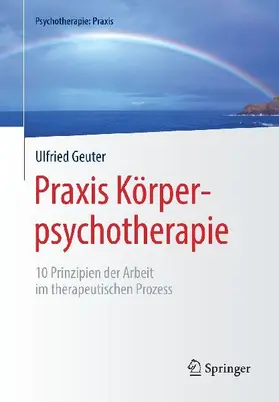 Praxis Körperpsychotherapie