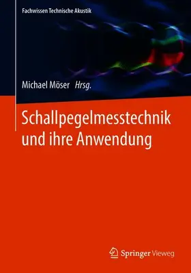 Schallpegelmesstechnik und ihre Anwendung