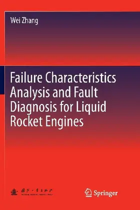 Failure Characteristics Analysis and Fault Diagnosis for Liquid Rocket Engines