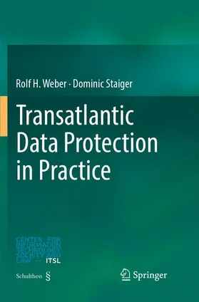 Transatlantic Data Protection in Practice