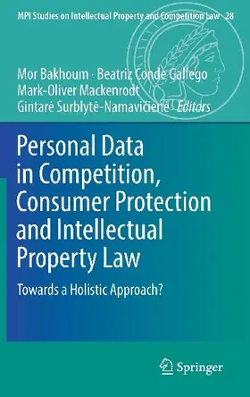 Personal Data in Competition, Consumer Protection and Intellectual Property Law