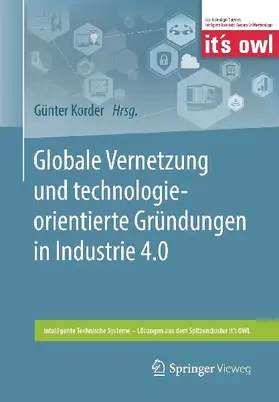 Globale Vernetzung und technologieorientierte Gründungen in Industrie 4.0
