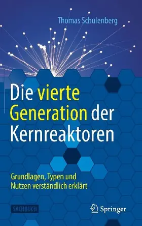 Die vierte Generation der Kernreaktoren