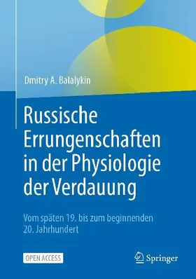 Russische Errungenschaften in der Physiologie der Verdauung