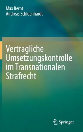 Vertragliche Umsetzungskontrolle im Transnationalen Strafrecht