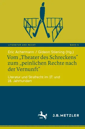 Vom "Theater des Schreckens" zum "peinlichen Rechte nach der Vernunft"