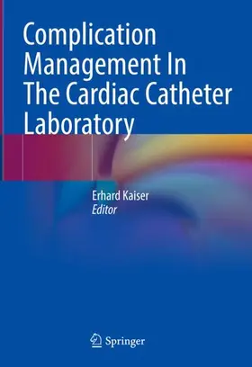 Complication Management In The Cardiac Catheter Laboratory