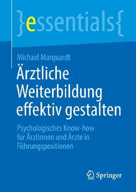 Ärztliche Weiterbildung effektiv gestalten