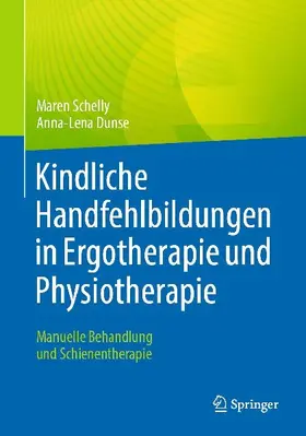 Kindliche Handfehlbildungen in Ergotherapie und Physiotherapie
