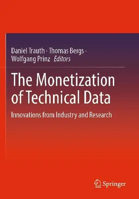 The Monetization of Technical Data