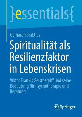 Spiritualität als Resilienzfaktor in Lebenskrisen