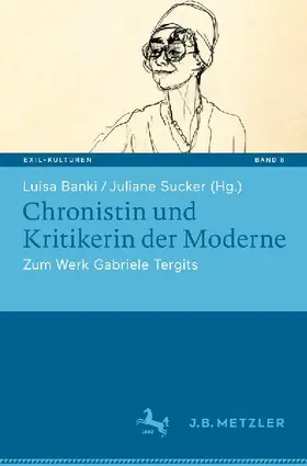 Chronistin und Kritikerin der Moderne