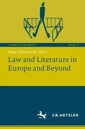 Law and Literature in Europe and Beyond