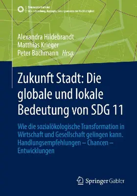 Zukunft Stadt: Die globale und lokale Bedeutung von SDG 11