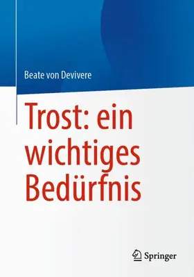 Trost: ein wichtiges Bedürfnis
