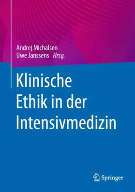 Klinische Ethik in der Intensivmedizin