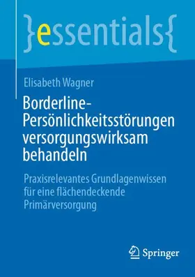 Borderline-Persönlichkeitsstörungen versorgungswirksam behandeln