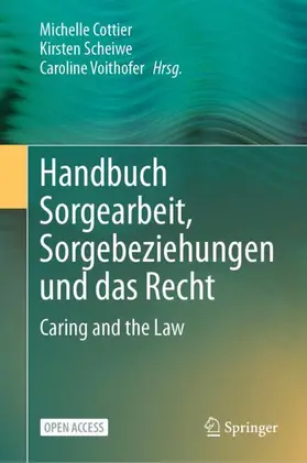 Handbuch Sorgearbeit, Sorgebeziehungen und das Recht