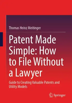 Patent Made Simple: How to File Without a Lawyer