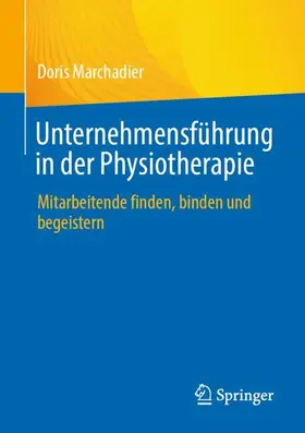 Unternehmensführung in der Physiotherapie