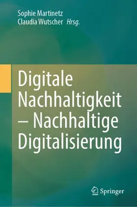 Digitale Nachhaltigkeit - Nachhaltige Digitalisierung