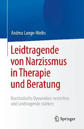 Leidtragende von Narzissmus in Therapie und Beratung