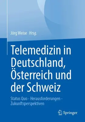 Telemedizin in Deutschland, Österreich und der Schweiz