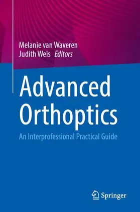 Advanced Orthoptics