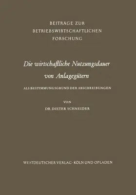 Die wirtschaftliche Nutzungsdauer von Anlagegütern