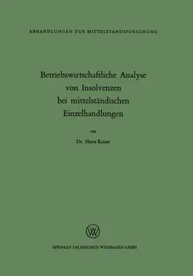 Betriebswirtschaftliche Analyse von Insolvenzen bei mittelständischen Einzelhandlungen