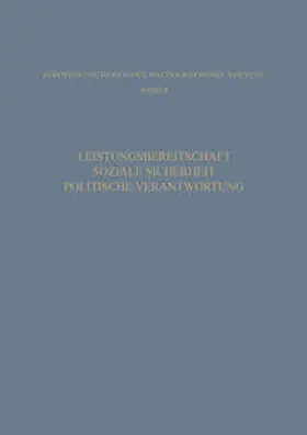 Leistungsbereitschaft, Soziale Sicherheit, Politische Verantwortung