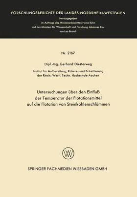 Untersuchungen über den Einfluß der Temperatur der Flotationsmittel auf die Flotation von Steinkohlenschlämmen