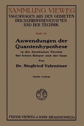 Anwendungen der Quantenhypothese in der kinetischen Theorie der festen Körper und der Gase in elementarer Darstellung
