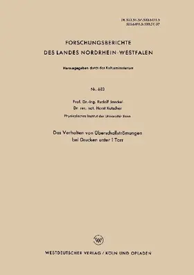 Das Verhalten von Überschallströmungen bei Drucken unter 1 Torr