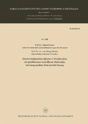 Geschwindigkeitskorrekturen in Windkanälen mit geschlossener und offener Meßstrecke bei kompressibler Unterschallströmung