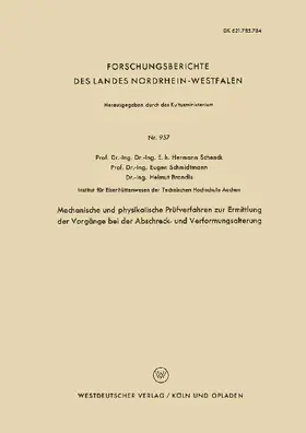 Mechanische und physikalische Prüfverfahren zur Ermittlung der Vorgänge bei der Abschreck- und Verformungsalterung