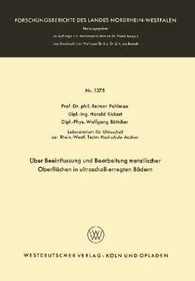 Über Beeinflussung und Bearbeitung metallischer Oberflächen in ultraschall-erregten Bädern