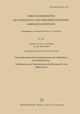 Neue Erkenntnisse über den Mechanismus der Zellinfektion durch Influenzavirus. Die Bedeutung der Neuraminsäure als Zellreceptor für das Influenzavirus